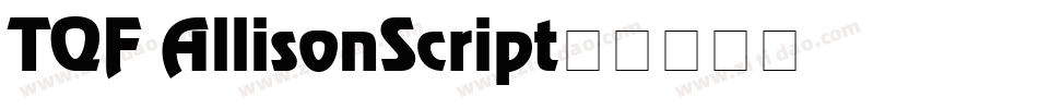 TQF_ AllisonScript字体转换